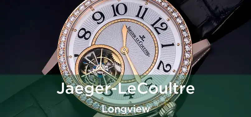 Jaeger-LeCoultre Longview