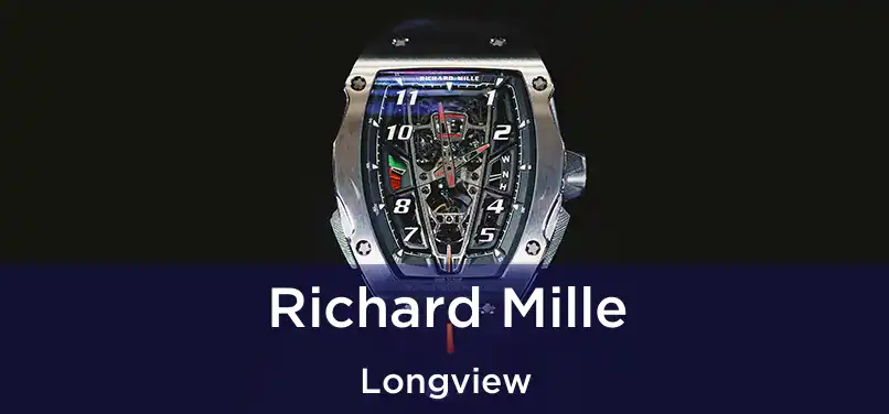  Richard Mille Longview